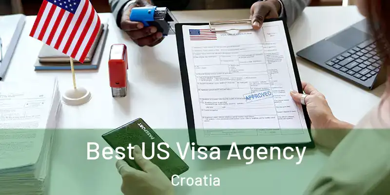  Best US Visa Agency Croatia