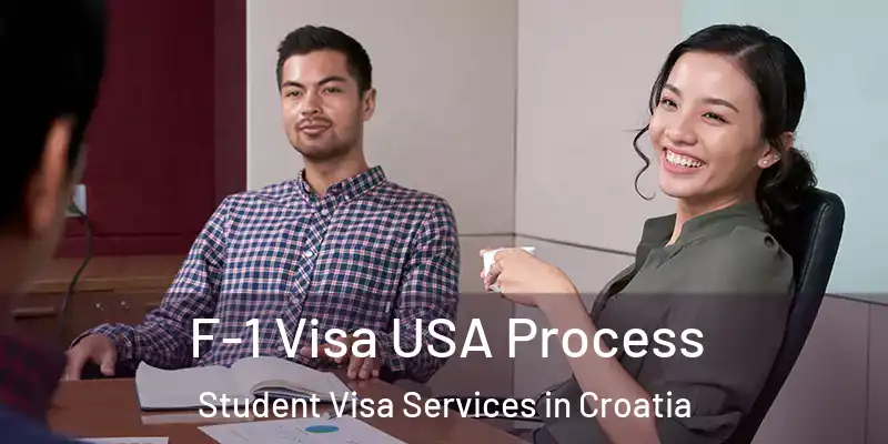  F-1 Visa USA Process Student Visa Services in Croatia
