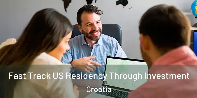  Fast Track US Residency Through Investment Croatia