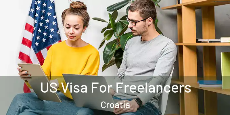  US Visa For Freelancers Croatia