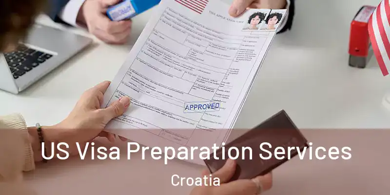  US Visa Preparation Services Croatia